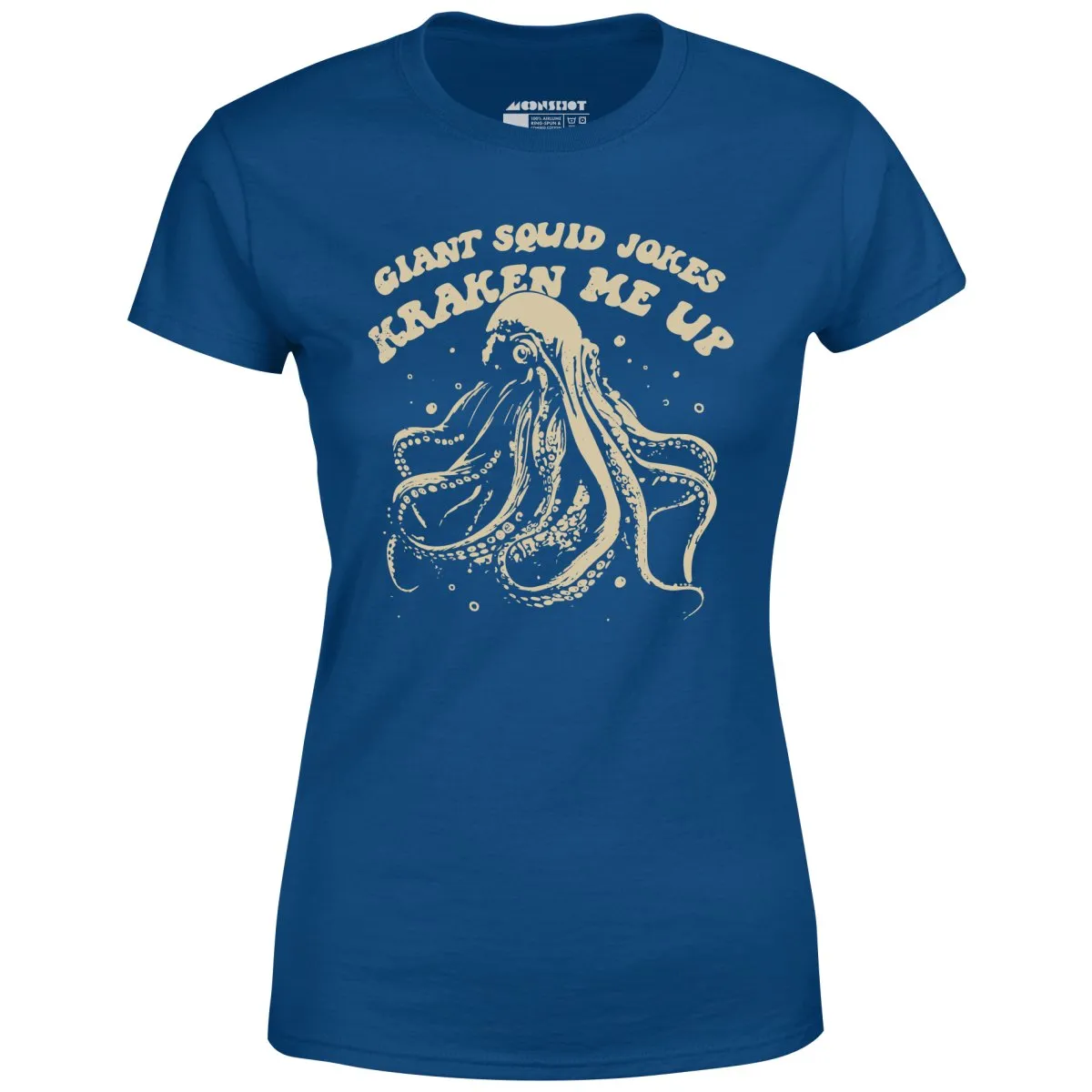 Giant Squid Jokes Kraken Me Up - Women's T-Shirt