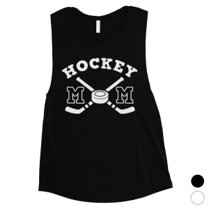 Hockey Mom Womens Muscle Tank Top Funny Mother's Day Gift Ideas