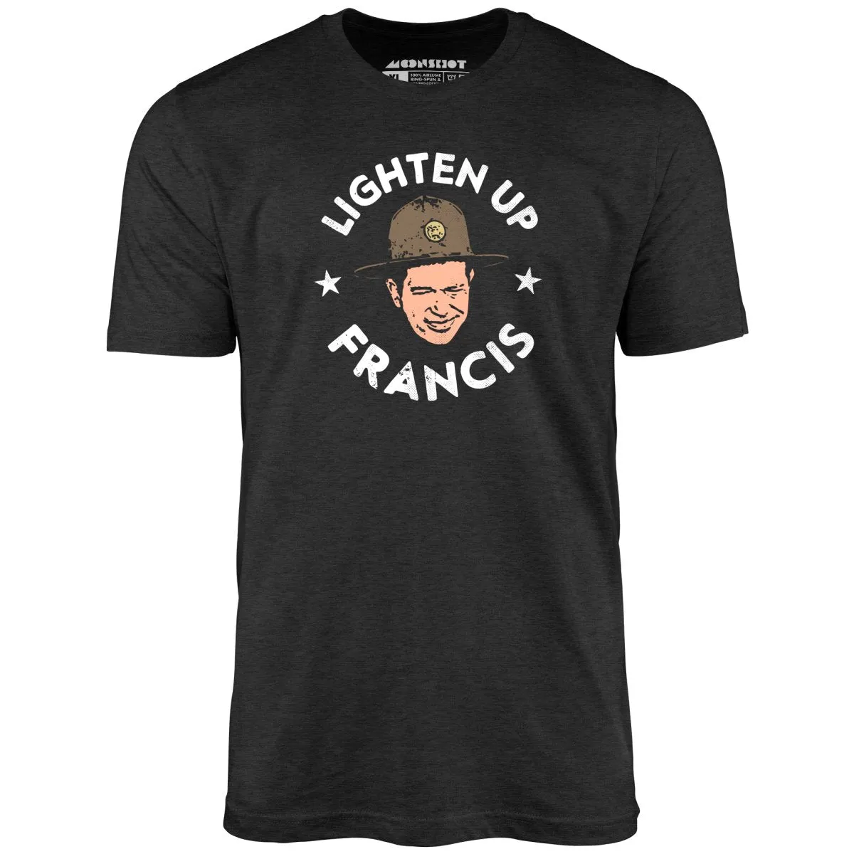 Lighten Up Francis - Unisex T-Shirt