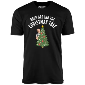 Rock Around the Christmas Tree - Unisex T-Shirt